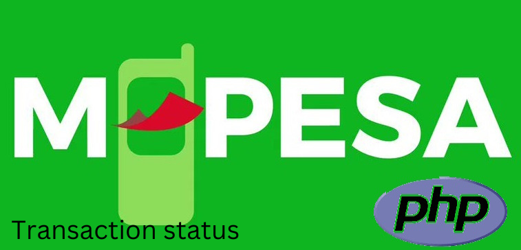 How To Intergrate M-Pesa Check Transaction Status With Your Website Php